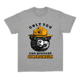Only You Can Prevent Communism T-shirt