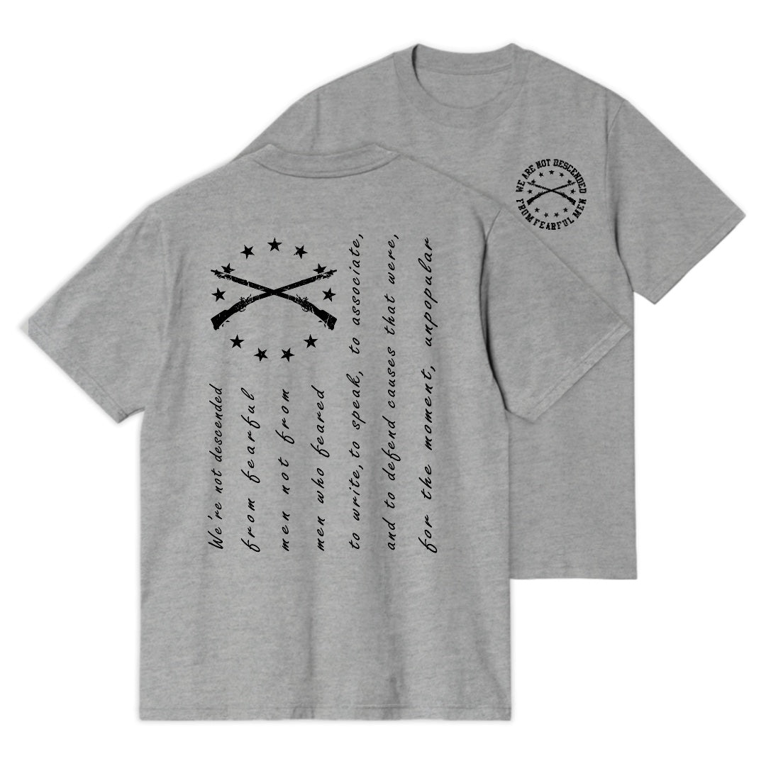 We Are Not Descended From Fearful Men T-shirt