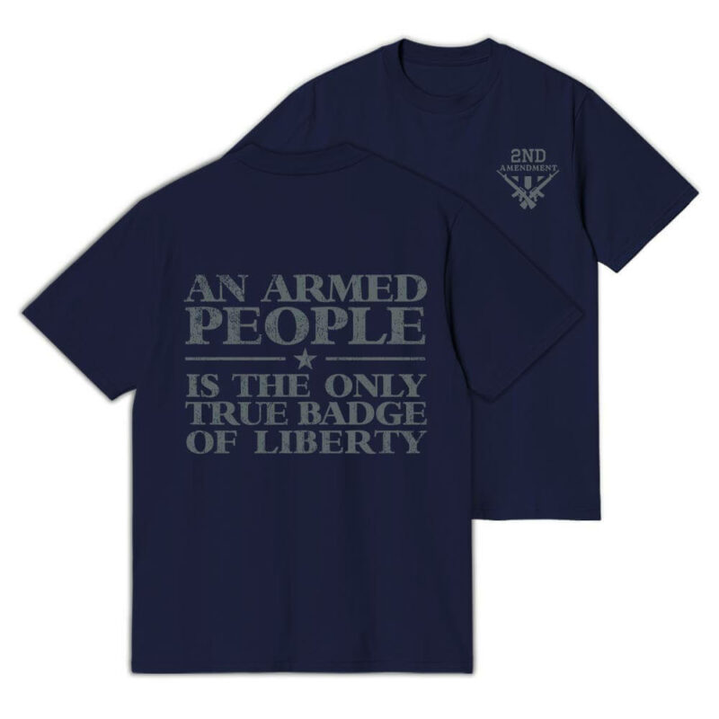 An Armed People Shirt