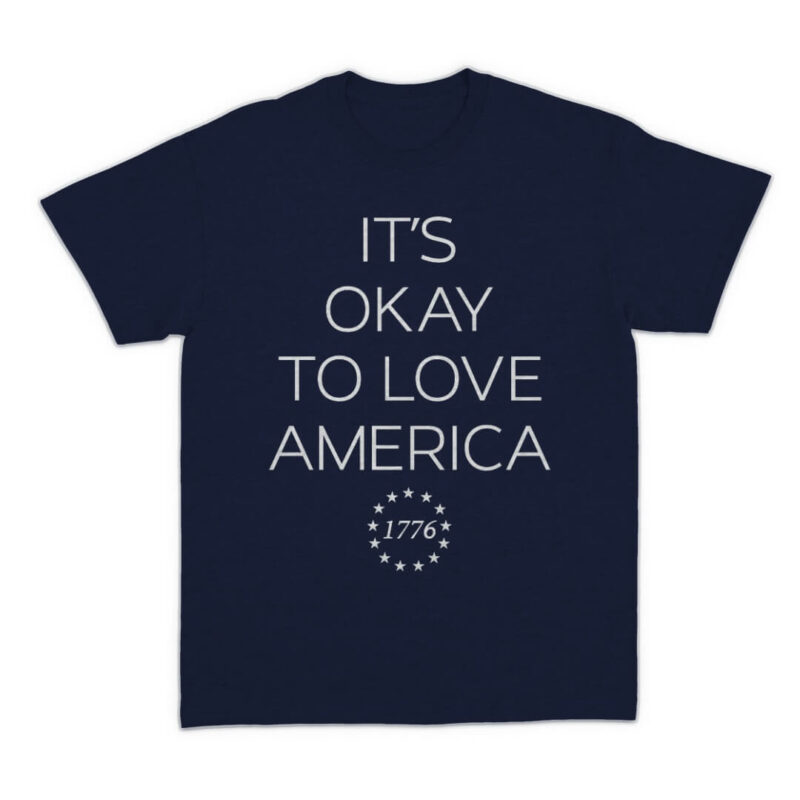 It's Okay to Love America T-Shirt - Navy