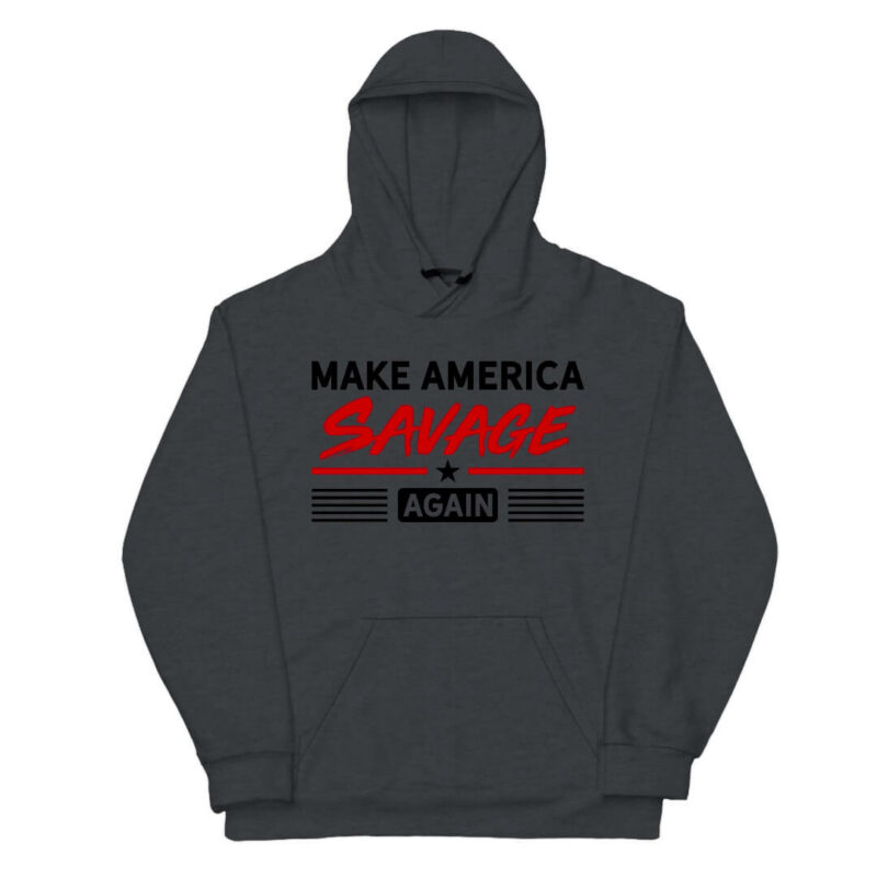 Make America Savage Again Hoodie - Dark Heather