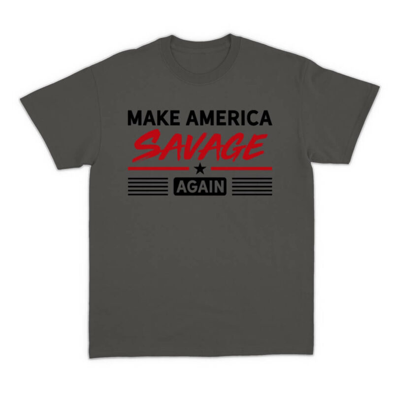 Make America Savage Again Tee - Asphalt