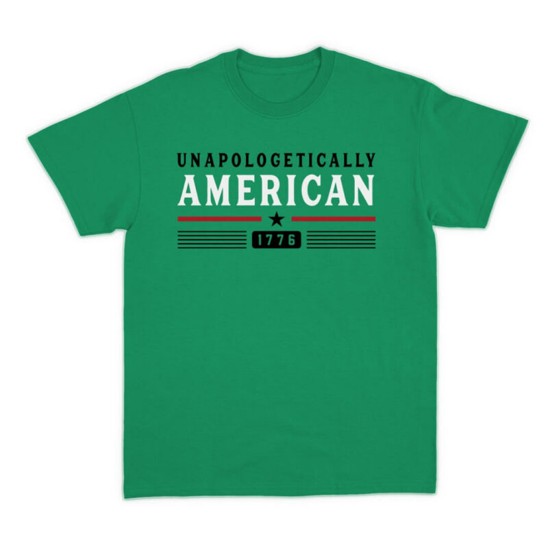 Unapologetically American T-shirt - Kelly