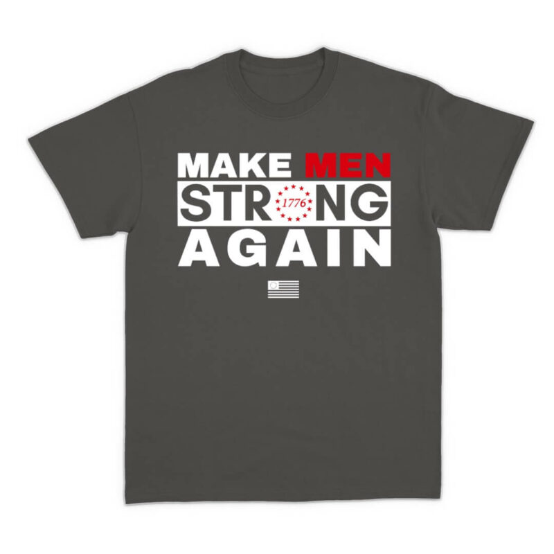 Make Men Strong Again Tee - Asphalt
